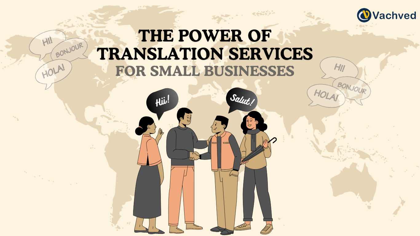 Power of translation services for small businesses