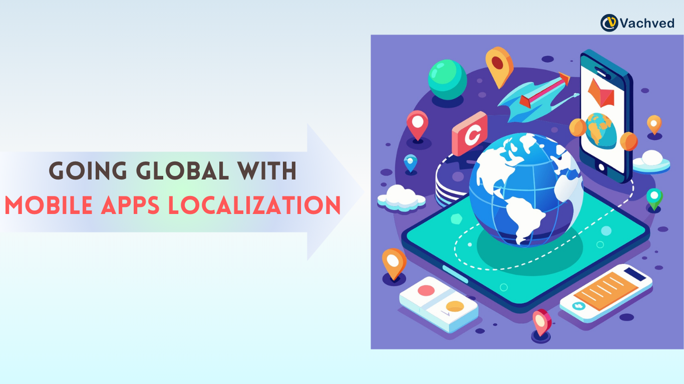 Importance of Mobile App Localization